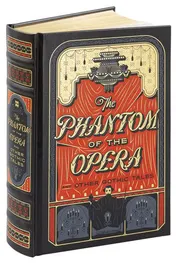 Omslag van The Phantom of the Opera and Other Gothic Tales (Barnes and Noble Collectible Classics: Omnibus Edition)
