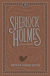 Omslag van Sherlock Holmes: Classic Stories (Barnes and Noble Collectible Classics: Flexi Edition)