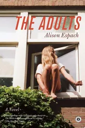 Omslag van The Adults A Novel