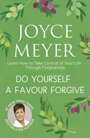 Omslag van Do Yourself a Favour ... Forgive Learn How to Take Control of Your Life Through Forgiveness