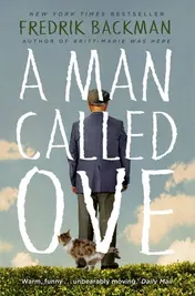 Omslag van A Man Called Ove: Now a Major Film Starring Tom Hanks