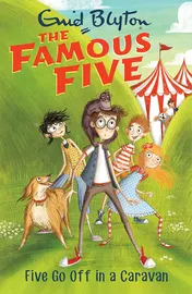 Omslag van Famous Five: Five Go Off in a Caravan Book 5