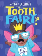 Omslag van What about the Tooth Fairy?