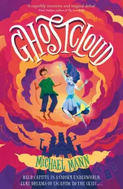 Omslag van Ghostcloud Held Captive in a Smoky Underworld. Luke Dreams of Escaping to the Skies...