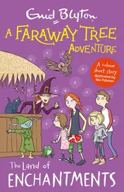 Omslag van A Faraway Tree Adventure: the Land of Enchantments Colour Short Stories