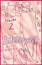 Omslag van Heartstopper Volume 2 The Bestselling Graphic Novel, Now on Netflix!