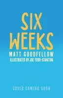 Omslag van Six Weeks