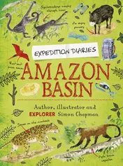 Omslag van Expedition Diaries: Amazon Basin