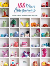 Omslag van 100 Micro Amigurumi Crochet Patterns and Charts for Tiny Amigurumi