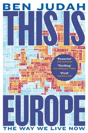 Omslag van This is Europe The Way We Live Now