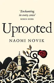 Omslag van Uprooted