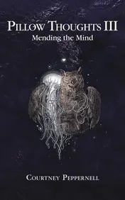 Omslag van Pillow Thoughts III Mending the Mind