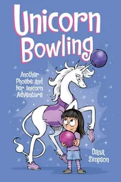 Omslag van Unicorn Bowling Another Phoebe and Her Unicorn Adventure