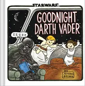 Omslag van Goodnight Darth Vader (Star Wars Comics for Parents, Darth Vader Comic for Star Wars Kids)