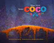Omslag van The Art of Coco (Pixar Fan Animation Book, Pixar s Coco Concept Art Book)