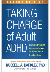 Omslag van Taking Charge of Adult ADHD Proven Strategies to Succeed at Work, at Home, and in Relationships
