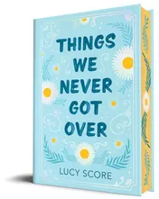 Omslag van Things We Never Got Over (Collector's Edition)
