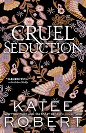 Omslag van Cruel Seduction: A Divinely Dark Romance Retelling of Aphrodite, Hephaestus, Pandora and Adonis (Dark Olympus 5)