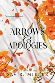 Omslag van Sourcebooks Casablanca Arrows and Apologies A Dark and Spicy Romance Inspired By the Apollo and Daphne Myth (Monsters Muses).