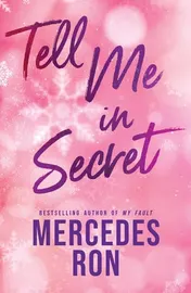 Omslag van Tell Me in Secret