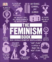 Omslag van The Feminism Book Big Ideas Simply Explained