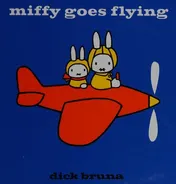 Omslag van Miffy Goes Flying