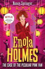 Omslag van Enola Holmes 4: The Case of the Peculiar Pink Fan