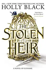 Omslag van The Stolen Heir A Novel of Elfhame