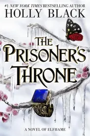 Omslag van The Prisoner's Throne A Novel of Elfhame