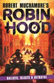 Omslag van Ballots, Blasts and Betrayal Robin Hood 8