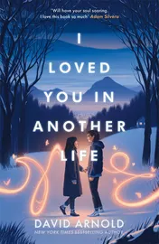 Omslag van I Loved You in Another Life
