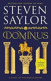 Omslag van Dominus An Epic Saga of Rome, from the Height of Its Glory to Its Destruction