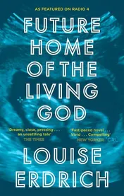 Omslag van Future Home of the Living God