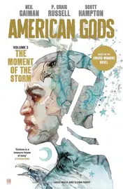 Omslag van American Gods: the Moment of the Storm