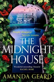 Omslag van The Midnight House A Sweeping Mystery of Love, War and Long-Hidden Secrets, and a Richard and Judy Book Club Pick