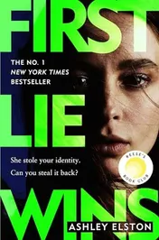 Omslag van First Lie Wins The No. 1 Bestselling Gripping Thriller That Has Sold Over a Million Copies Worldwide
