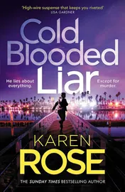 Omslag van Cold Blooded Liar The First Gripping Thriller in a Brand New Series from the Bestselling Author