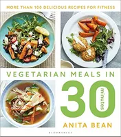 Omslag van Vegetarian Meals in 30 Minutes More than 100 delicious recipes for fitness