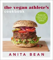 Omslag van The Vegan Athlete's Cookbook Protein-rich Recipes to Train, Recover and Perform