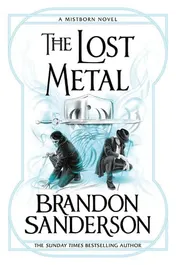 Omslag van The Lost Metal A Mistborn Novel