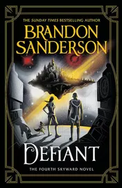 Omslag van Defiant The Fourth Skyward Novel