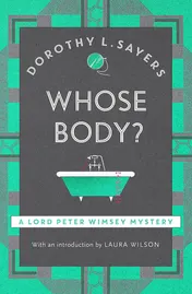 Omslag van Whose Body? Lord Peter Wimsey Mystery Book 1
