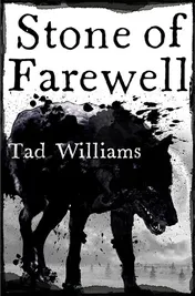 Omslag van Stone of Farewell Memory, Sorrow and Thorn Book 2