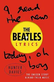 Omslag van The Beatles Lyrics The Unseen Story Behind Their Music