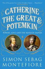 Omslag van Catherine the Great and Potemkin Power, Love and the Russian Empire