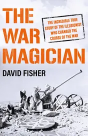 Omslag van The War Magician The Man Who Conjured Victory in the Desert