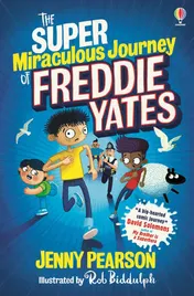Omslag van The Super Miraculous Journey of Freddie Yates