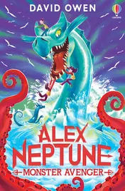 Omslag van Alex Neptune, Monster Avenger Book 3