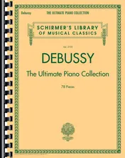 Omslag van Debussy - The Ultimate Piano Collection Contains Nearly Every Piece of Piano Music Debussy Wrote