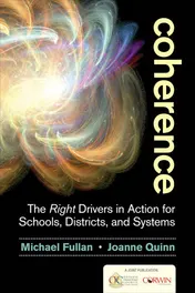 Omslag van Coherence The Right Drivers in Action for Schools, Districts, and Systems